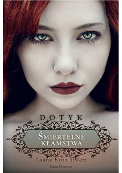Dotyk. Śmiertelne kłamstwa