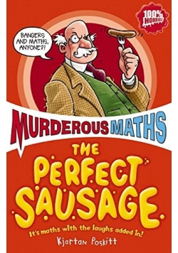 Murderous Maths The Perfect Sausage