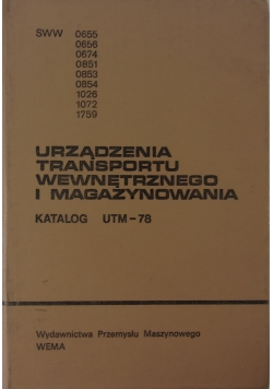 Urządzenia transportu wewnętrznego i magazynowania kat.UTM-78