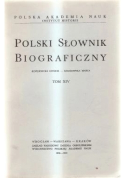 Polski Słownik Biograficzny, tom XIV
