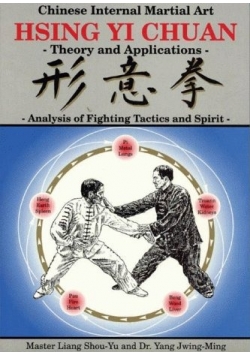 Hsing Yi Chuan Theory and Applications