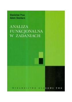 Analiza funkcjonalna w zadaniach