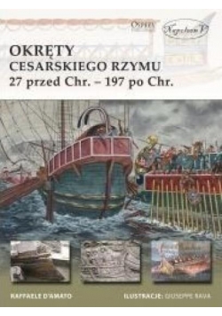 Okręty cesarskiego Rzymu 27 przed Chr. 197 po Chr.