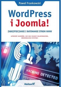 WordPress i Joomla! Zabezpieczanie i ratowanie...