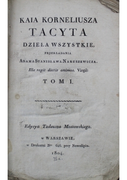 Kaia Korneliusza Tacyta dzieła wszystkie tom I 1804 r