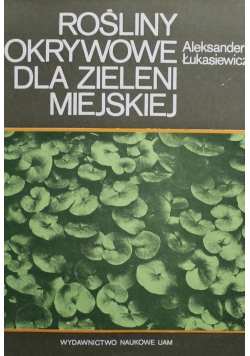 Rośliny okrywowe dla zieleni miejskiej