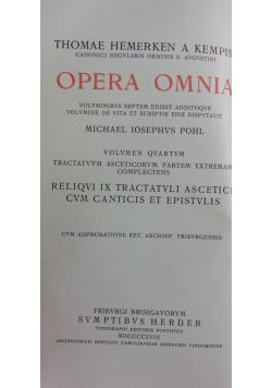 Thomae Hemerken a Kempis. Opera Omnia IV, 1918 r.
