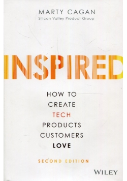 Inspired How to Create Tech Products Customers Love