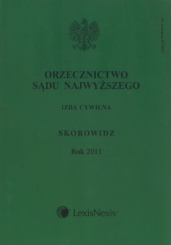 Orzecznictwo Sądu Najwyższego Izba Cywilna Skorowidz Rok 2011