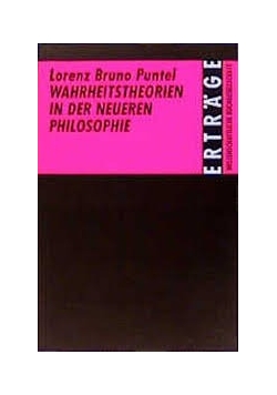 Wahrheitstheorien in der neueren Philosophie