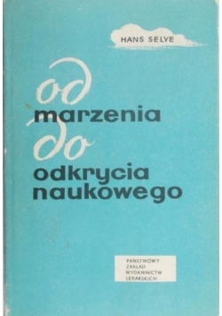 Od marzenia do odkrycia naukowego