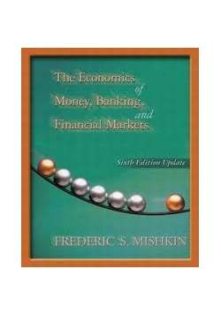 The economics of money, banking and financial markets sixth edition update