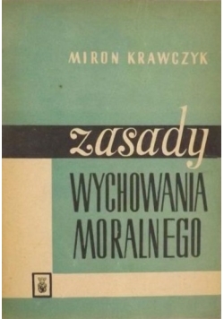 Zasady wychowania moralnego