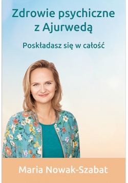 Zdrowie psychiczne z Ajurwedą