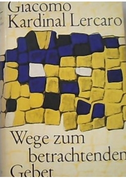 Wege zum betrachtenden gebet