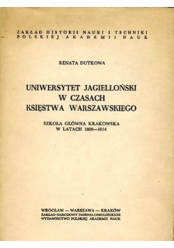 Uniwetsytet Jagielloński w czasach księstwa Warszawskiego