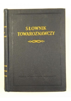 Słownik towaroznawczy J-K Tom IV