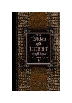 Hobbit czyli tam i z powrotem