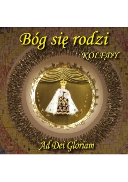 Bóg się rodzi. Kolędy CD
