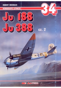 Monografie lotnicze 34. Ju 188, ju 388