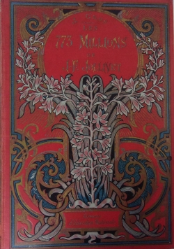 Les 773 Millions de J.-F. Jollivet, 1910 r.