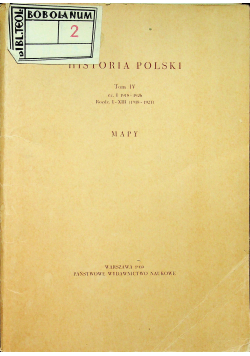 Historia Polski Tom IV Część I MAPY
