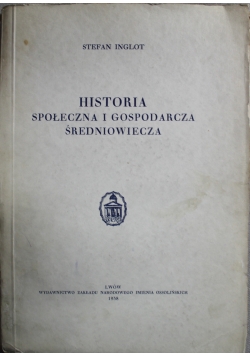 Historia społeczna i gospodarcza średniowiecza 1938 r
