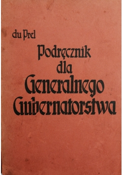 Podręcznik dla generalnego gubernatorstwa w Polsce, 1940 r.