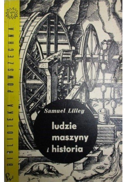 Ludzie maszyny i historia