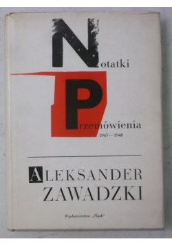 Notatki. Przemówienia 1945 - 1948