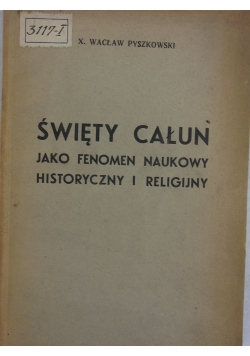 Święty całun jako fenomen naukowy, historyczny i religijny, 1946 r.