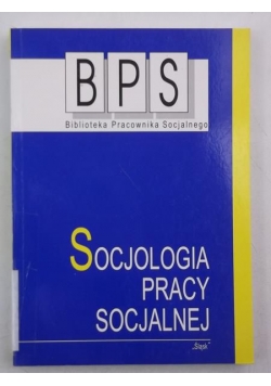 Socjologia pracy socjalnej, BPS