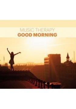 Music Therapy. Good Morning CD