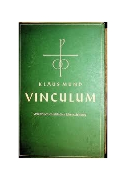 Vinculum. Werkbuch christlicher Eheerziehung