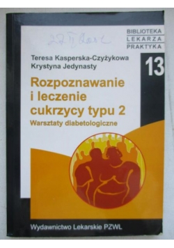 Rozpoznawanie i leczenie cukrzycy typu 2