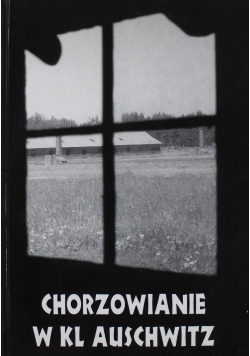 Chorzowianie w Kl Auschwitz
