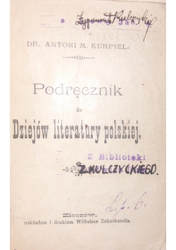 Podręcznik do dziejów literatury polskiej, ok 1900 r.