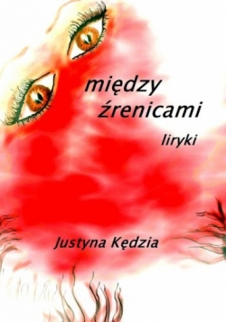 Między źrenicami liryki
