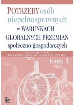 Potrzeby osób niepełnosprawnych w warunkach glob.
