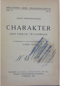 Charakter - Jego Pojęcie i Wychowanie, 1932r.
