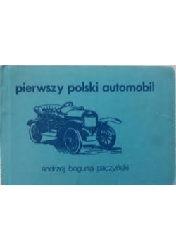 Pierwszy polski automobil+ autograf