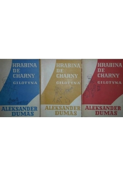 Hrabina De Charny Gilotyna 3 tomy