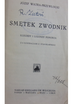 Smętek Zwodnik, 1927 r.