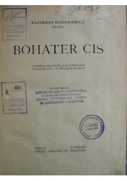 Bohater Cis 1916 r.