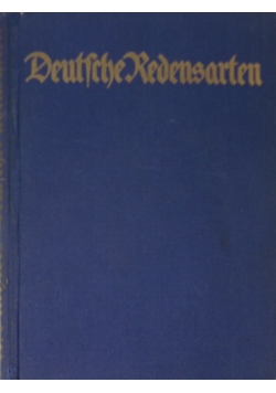 Deutsche Redensarten Sprachlich und Kulturgeschichtlich, 1930 r.