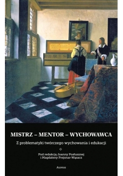 Mistrz mentor wychowawca