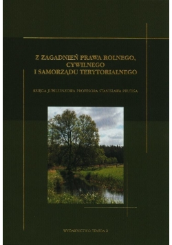 Z zagadnień prawa rolnego cywilnego i samorządu terytorialnego