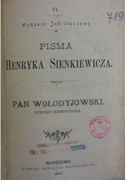Pisma Henryka Sienkiewicza. Pan Wołodyjowski, 1896r.