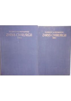 Zarys chirurgii tom I i II