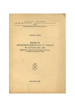 Przełom antypozytywistyczny w Polsce w latach 1880 - 1890